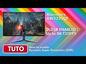 How to Enable DSR (DLDSR) on an Alienware AW3225QF Monitor | Best monitor