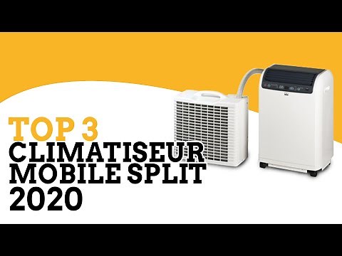 Quel Climatiseur Mobile Split Choisir ? TOP 3 Climatiseur Mobile Split 2021