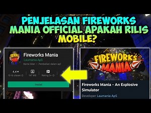 Apakah Fireworks Mania bisa rilis Mobile?, Berikut penjelasannya