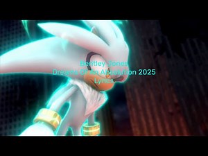 Bentley Jones - Dreams Of An Absolution '25 lyrics