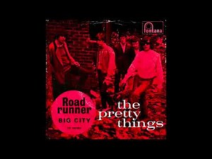 Pretty Things - Road Runner (1965)