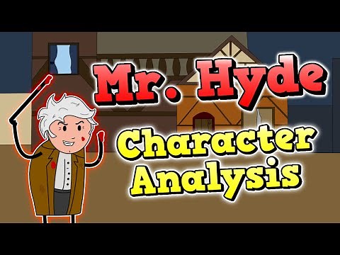 Mr Hyde Character Analysis || The Strange Case Of Dr. Jekyll And Mr. Hyde