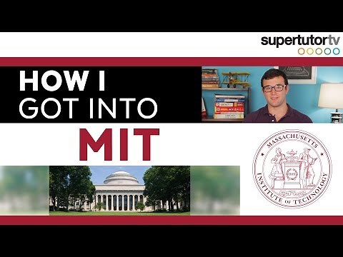 How I Got Into MIT (Massachusetts Institute of Technology)