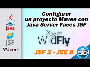 Cómo crear un Proyecto JSF 2 con JEE 8 Paso a Paso