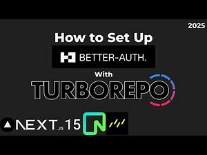 Beginner Guide to Better Auth with Turborepo (Next.js 15) | Web Dev Tutorial