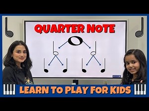 How to Play a Quarter Note?: Learn Piano For Kids