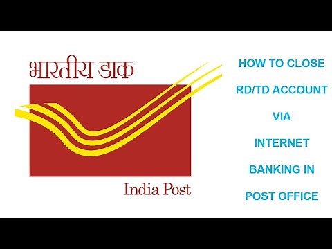 HOW TO CLOSE RD/TD ACCOUNT VIA INTERNET BANKING IN POSTOFFICE