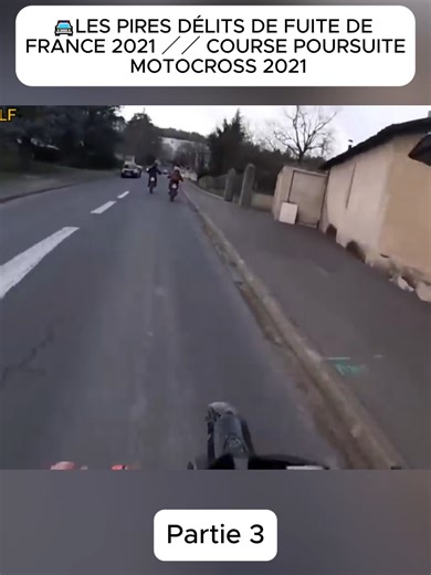 🚔LES PIRES DÉLITS DE FUITE DE FRANCE 2021 ／／ COURSE POURSUITE MOTOCROSS 2021 (3)