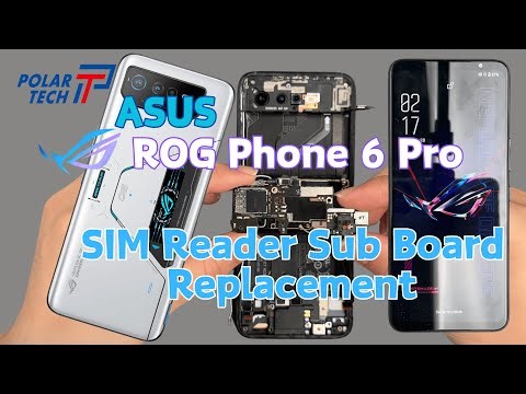 ASUS ROG Phone 6 Pro SIM Card Reader Sub Board Replacement