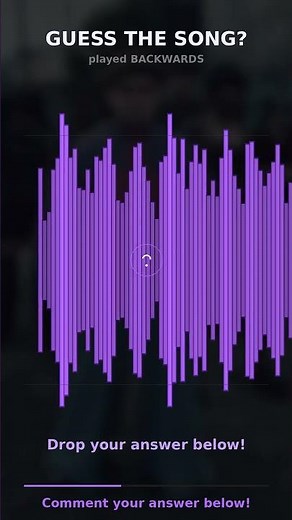 Bet you can't guess this reversed song