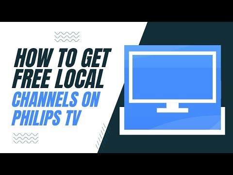How to Get Free Local Channels on Your Philips TV