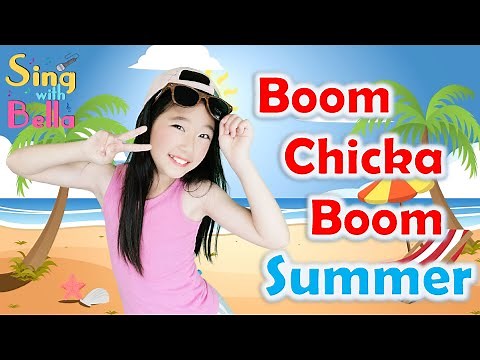 Boom Chicka Boom Summer Style with Lyrics and Actions- Fun Dance Song for Kids - by Sing with Bella