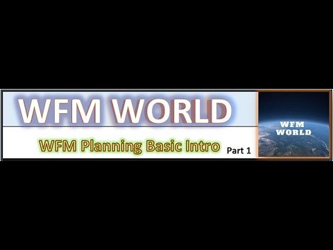 WFM Planning - Part 1