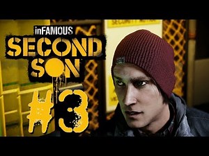Infamous Second Son - Part 3 | CITY SLICKER
