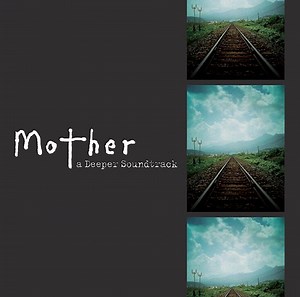 Remedios - Mother A Deeper Soundtrack