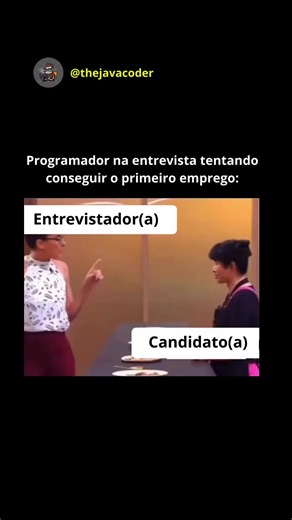 Programador na entrevista tentando conseguir o primeiro emprego: me siga para mais conteúdos! #foryoupage #viral #foryou #Java #programation #programacao