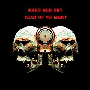 Mars Red Sky / Year Of No Light - Mars Red Sky / Year Of No Light