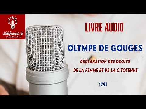 Full audiobook, Olympe de Gouges, Declaration of the Rights of Woman and the Female Citizen, 1791