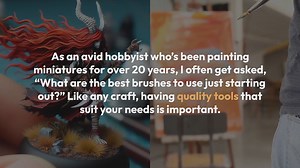 Beginner Brush Tips for Miniatures