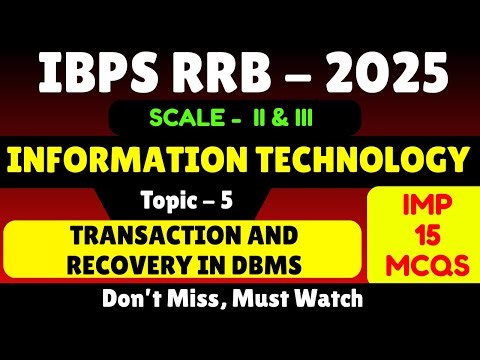 Trasaction and Recovery in DBMS | IBPS RRB Scale II IT Officer 2025 | IBPS RRB 2025 Scale 2 IT PDF