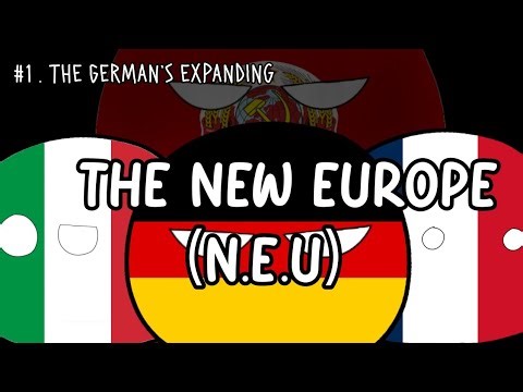 THE NEW EUROPE ( N.E.U ) - ep.1