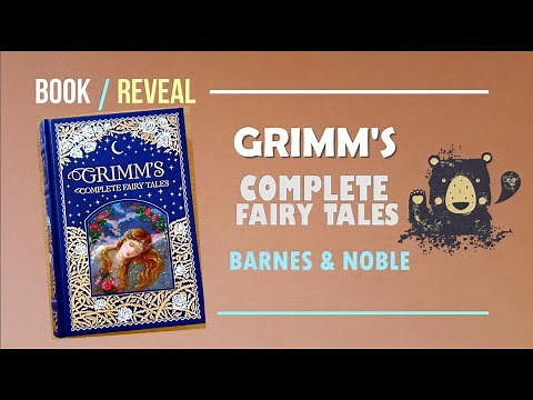 Book Reveal: Grimm's Complete Fairy Tales (Barnes & Noble Collection)