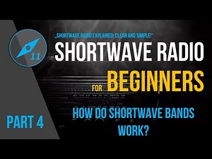 What is Shortwave Radio? - Part 4 | The Shortwave Bands