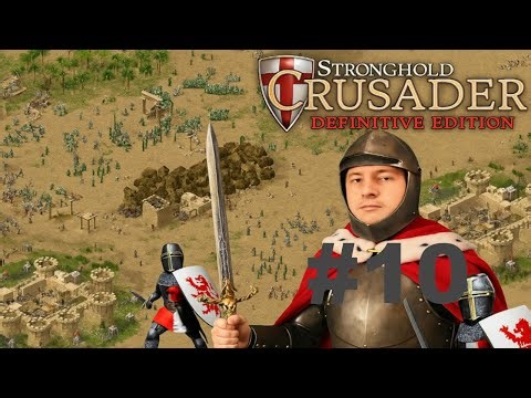 Let's Play Stronghold Crusader Definitive Edition #10