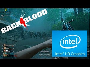 Back 4 Blood Test Gameplay Intel HD Graphics 4000