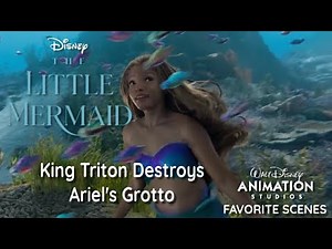 The Little Mermaid (2023) - King Triton Destroys Ariel’s Grotto