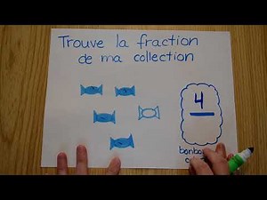 Mathématique - trouver la fraction d'une collection d'objets