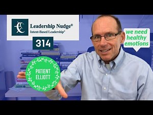 Patient Elliott - Leadership Nudge #314