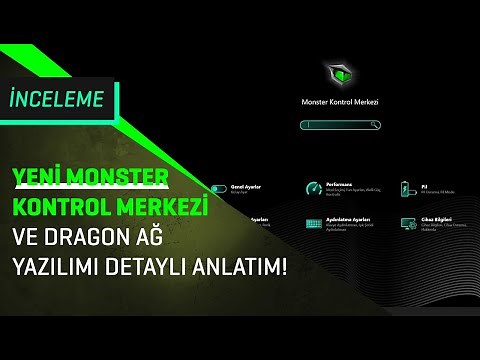 Yeni Monster Kontrol Merkezi ve Dragon Ağ Yazılımı Detaylı Anlatım!