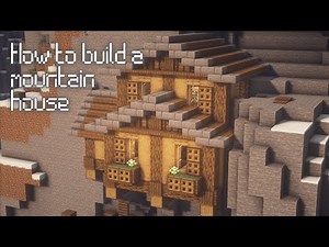 MINECRAFT: How to build a mountain house