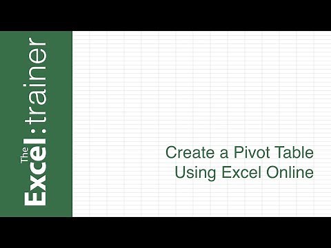 Excel - Create a Pivot Table Using Excel Online