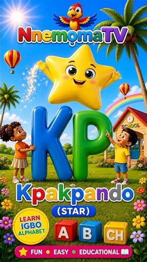 Learn the Igbo Alphabet | KP for Kpakpando (Star) ⭐ | NnemọmaTV