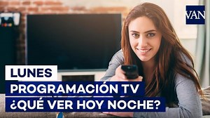 Programación TV: ¿Qué ver hoy lunes 7 de septiembre en televisión?