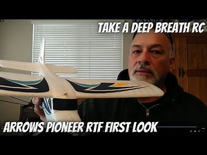 First look at the Arrows Pioneer 620mm RTF RC plane!
