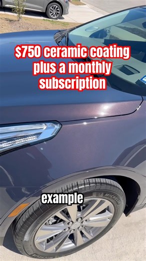 $750 ceramic coating plus a monthly subscription #ceramiccoating #paintcorrection