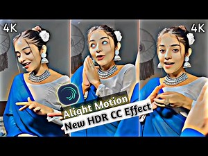 🔥New HDR CC Effect | Smooth + HDR | Alight Motion | ✅