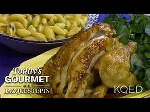 Jacques Pépin's Roast Chicken is the Ultimate Comfort Food | KQED