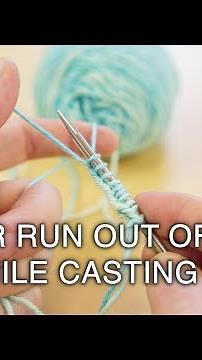 Never Run Out of Yarn While Casting On