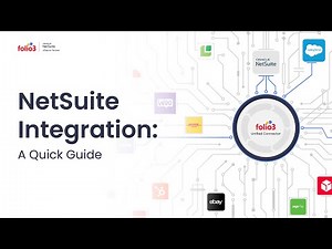 NetSuite Integration: A Quick Guide