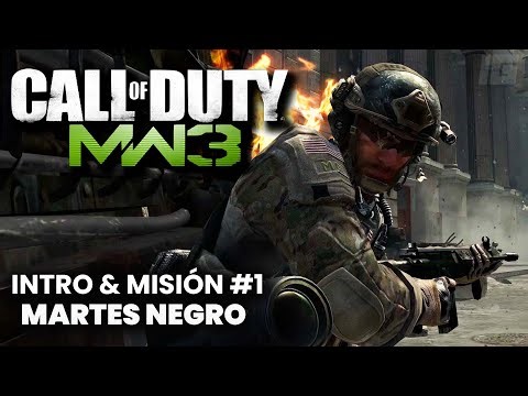 Call of Duty: Modern Warfare 3 - Introducción & Misión #1 - Martes Negro (Español)