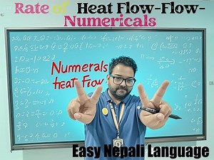 Rate of Heat Flow | 6 Important Numerical Solved | NEB Class 11 Physics in Nepali