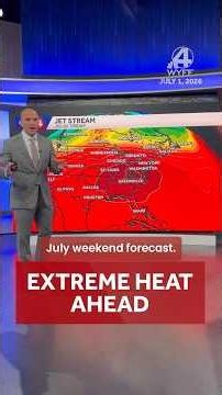 Take a look at the July 4th weekend as extreme heat and humidity plans to take over