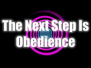 The Next Step Is Obedience [Hypnosis] [M4A]