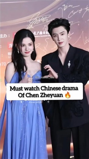 The Best Chinese Dramas Starring Chen Zheyuan 🔥 #chenzheyuan #zhaolusi #shenyue #shorts