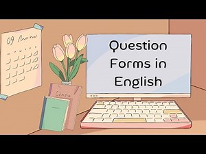 How to Ask Questions in English | Question Forms Explained for Beginners
