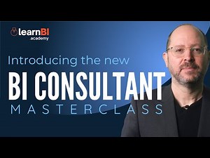 Introducing The BI Consultant Masterclass